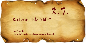 Kaizer Tádé névjegykártya